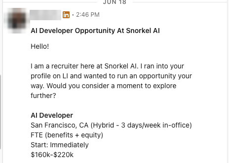 A LinkedIn message from a recruiter at Snorkel AI: AI Developer, San Francisco, $160k to $220k.
